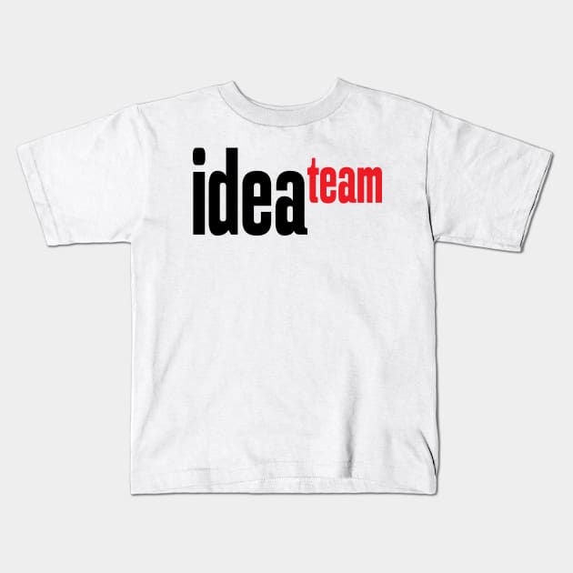 Idea Team "Startup Company" Kids T-Shirt by ProjectX23